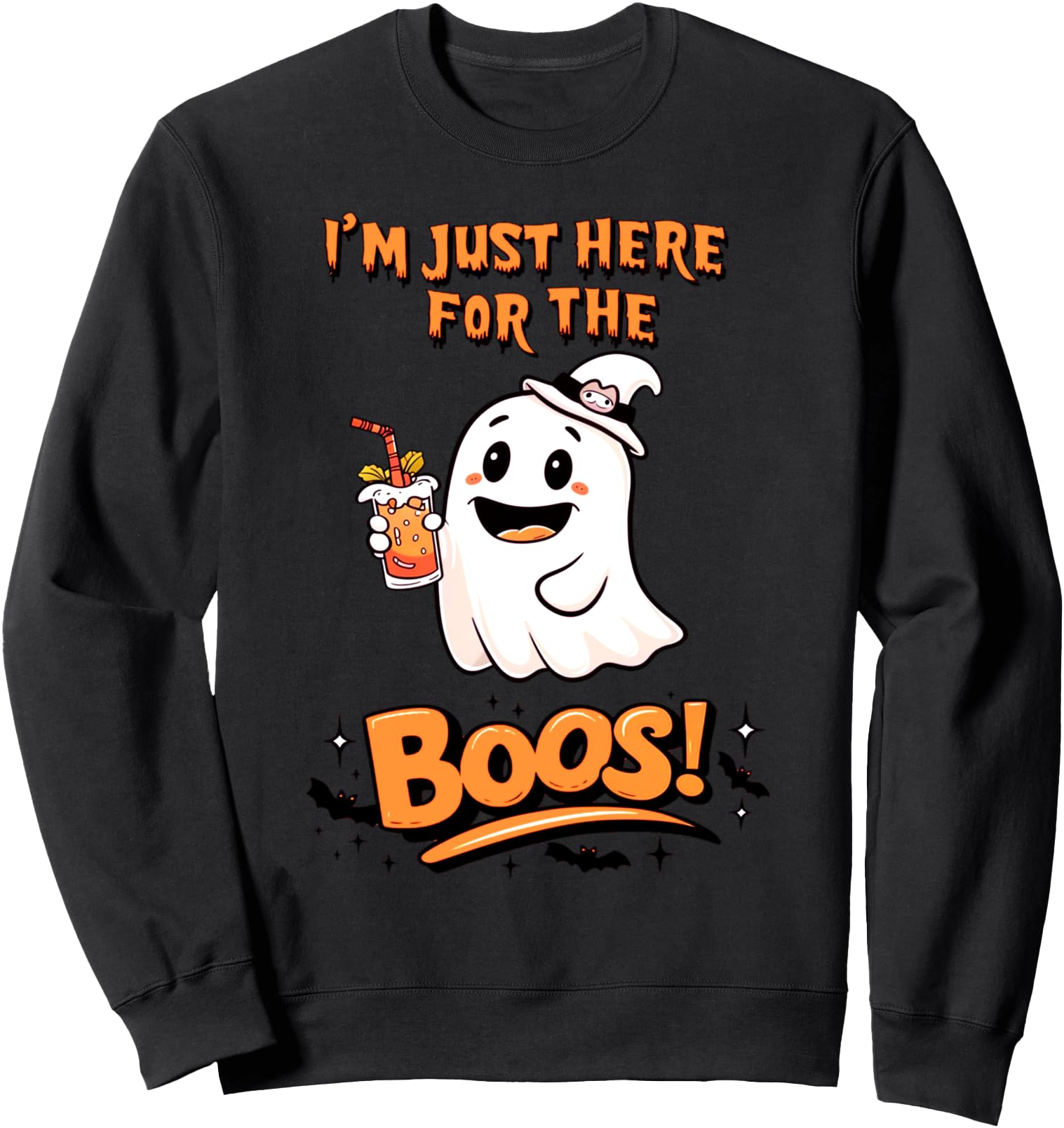 Authentic I M Just Here Boos Sweatshirt - Graphic Print for Adults - T-Shirt, Sweatshirt, Hoodie