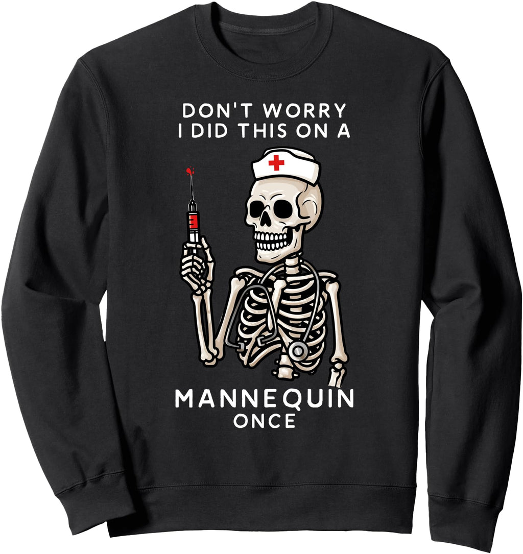 Don T Worry I Did This Mannequin Once T-Shirt - Minimalist Print Unisex - T-Shirt, Sweatshirt, Hoodie