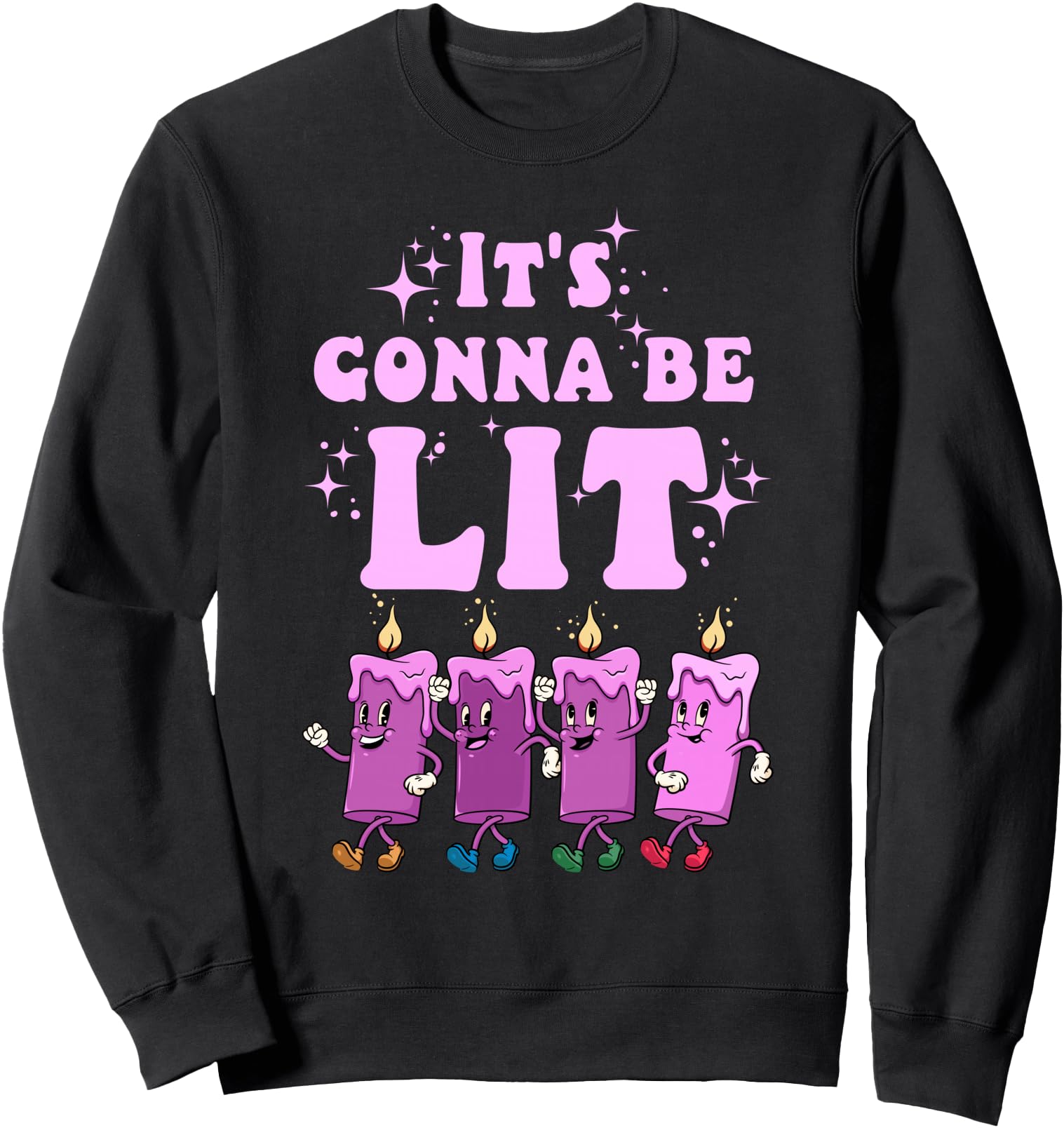Exclusive It S Gonna Be Lit Advent Sweatshirt - Graphic Print for Adults - T-Shirt, Sweatshirt, Hoodie