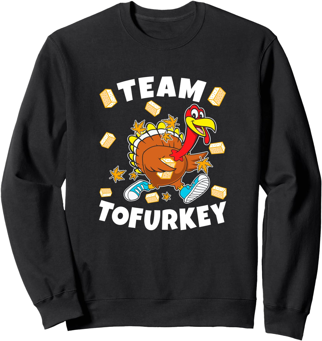 Team Tofurkey Vegan Tofu Thanksgiving Sweatshirt - Custom Art Print Unisex - T-Shirt, Sweatshirt, Hoodie