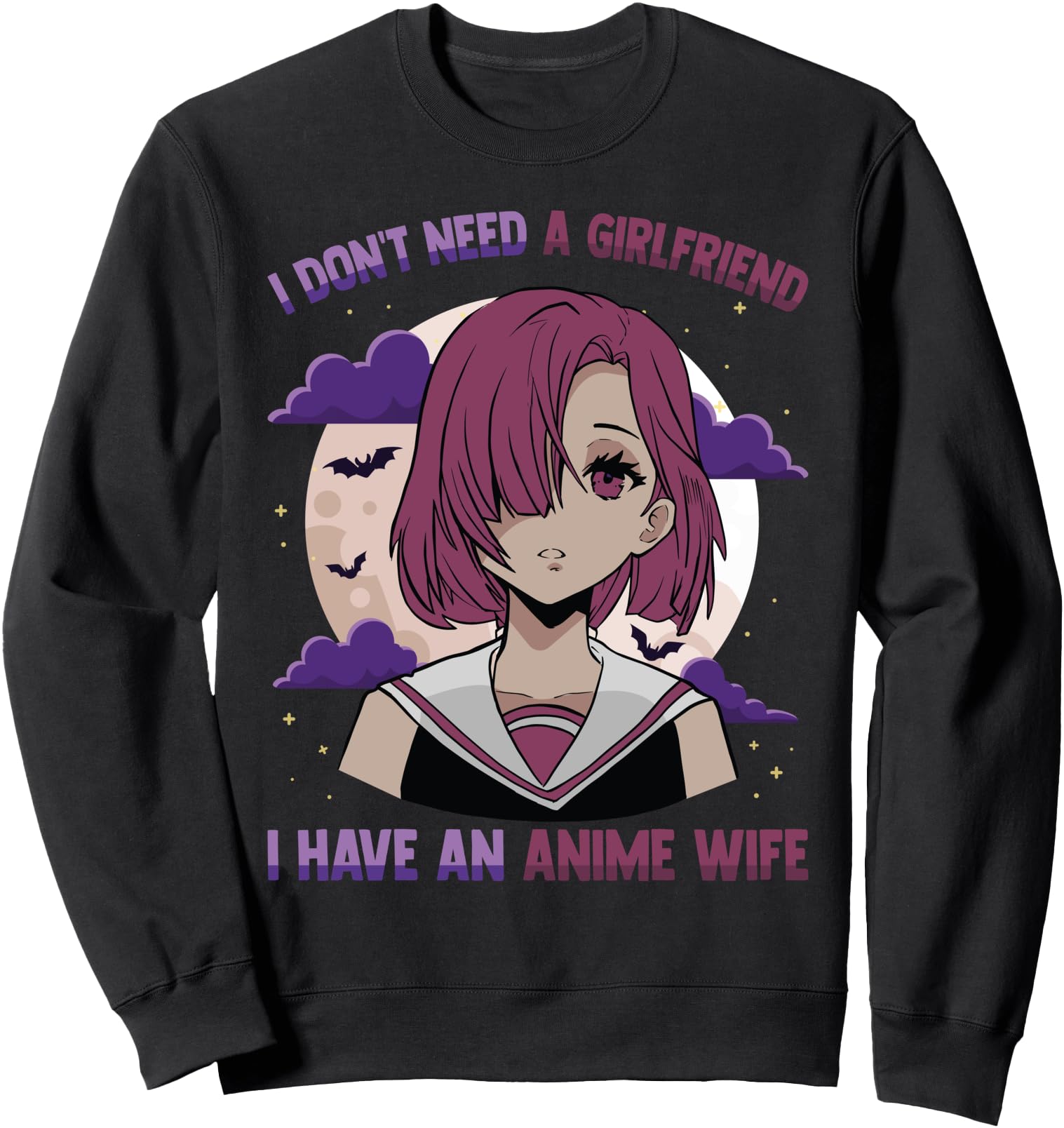 Original Otaku I Don T Need Sweatshirt - Fun Novelty Design Men Women - T-Shirt, Sweatshirt, Hoodie