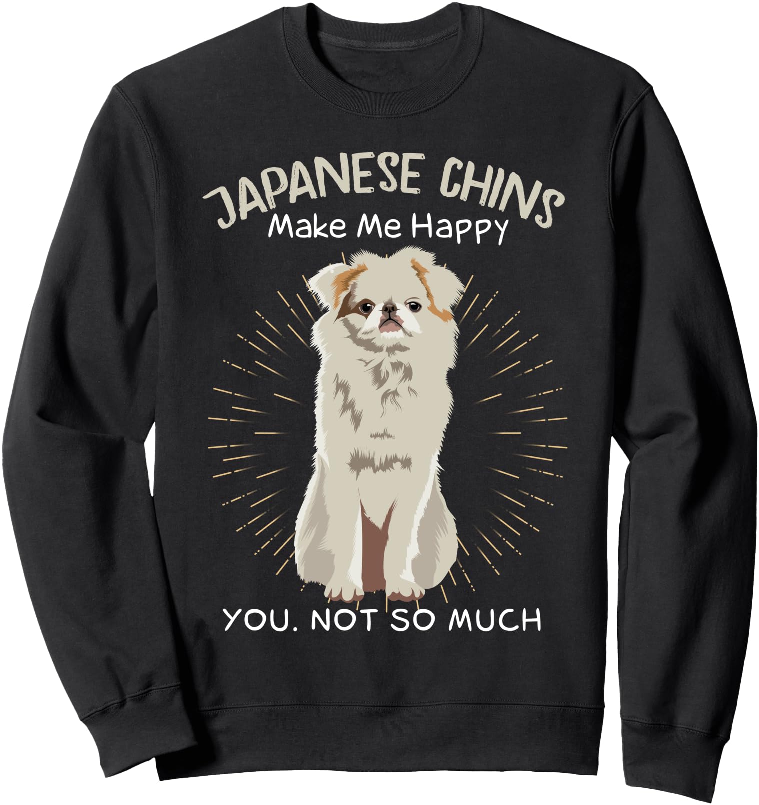 Handcrafted Japanese Chins Make Me T-Shirt - Unique Graphic for Adults - T-Shirt, Sweatshirt, Hoodie