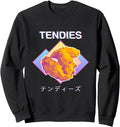 Original Vaporwave Tendies Sweatshirt - Casual Everyday Wear Unisex - T-Shirt, Sweatshirt, Hoodie