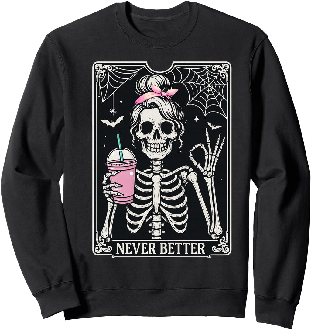 Exclusive Never Better Messy Bun Sweatshirt - Novelty Apparel Men Women - T-Shirt, Sweatshirt, Hoodie