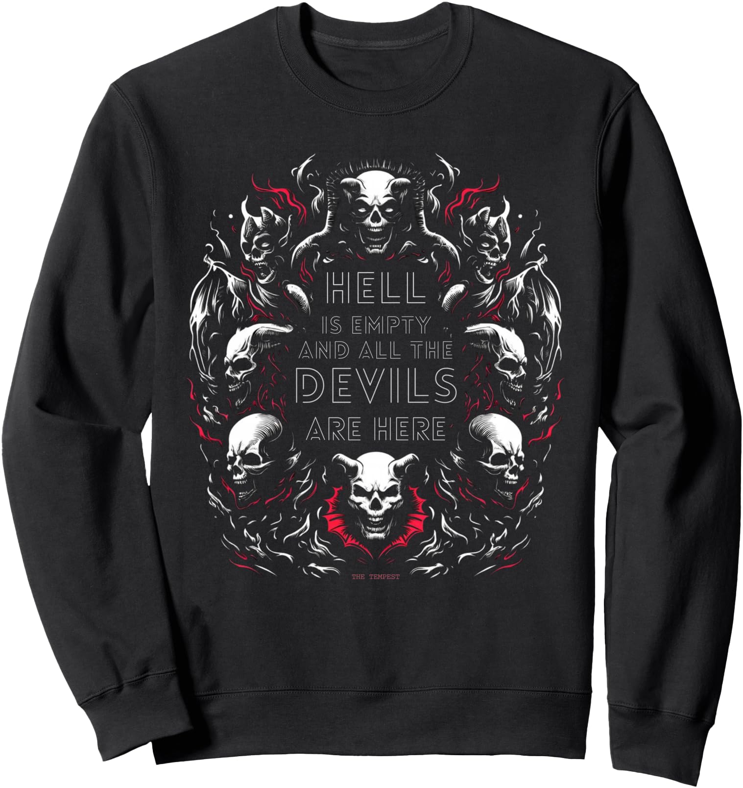 Original Hell Is Empty All Devils T-Shirt - Streetwear Style for Adults - T-Shirt, Sweatshirt, Hoodie