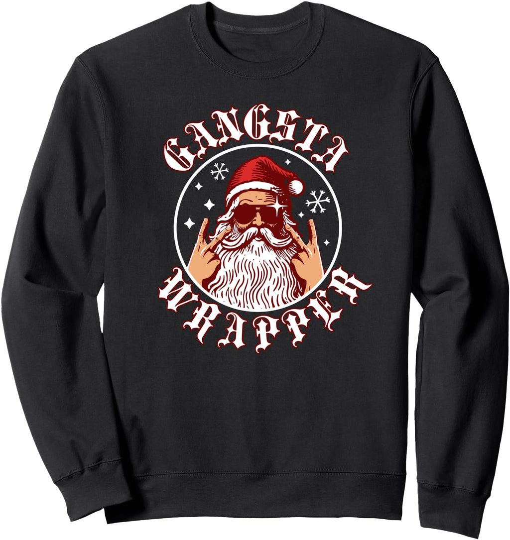 Authentic Gangsta Wrapper Santa Sweatshirt - Graphic Print for Adults - T-Shirt, Sweatshirt, Hoodie