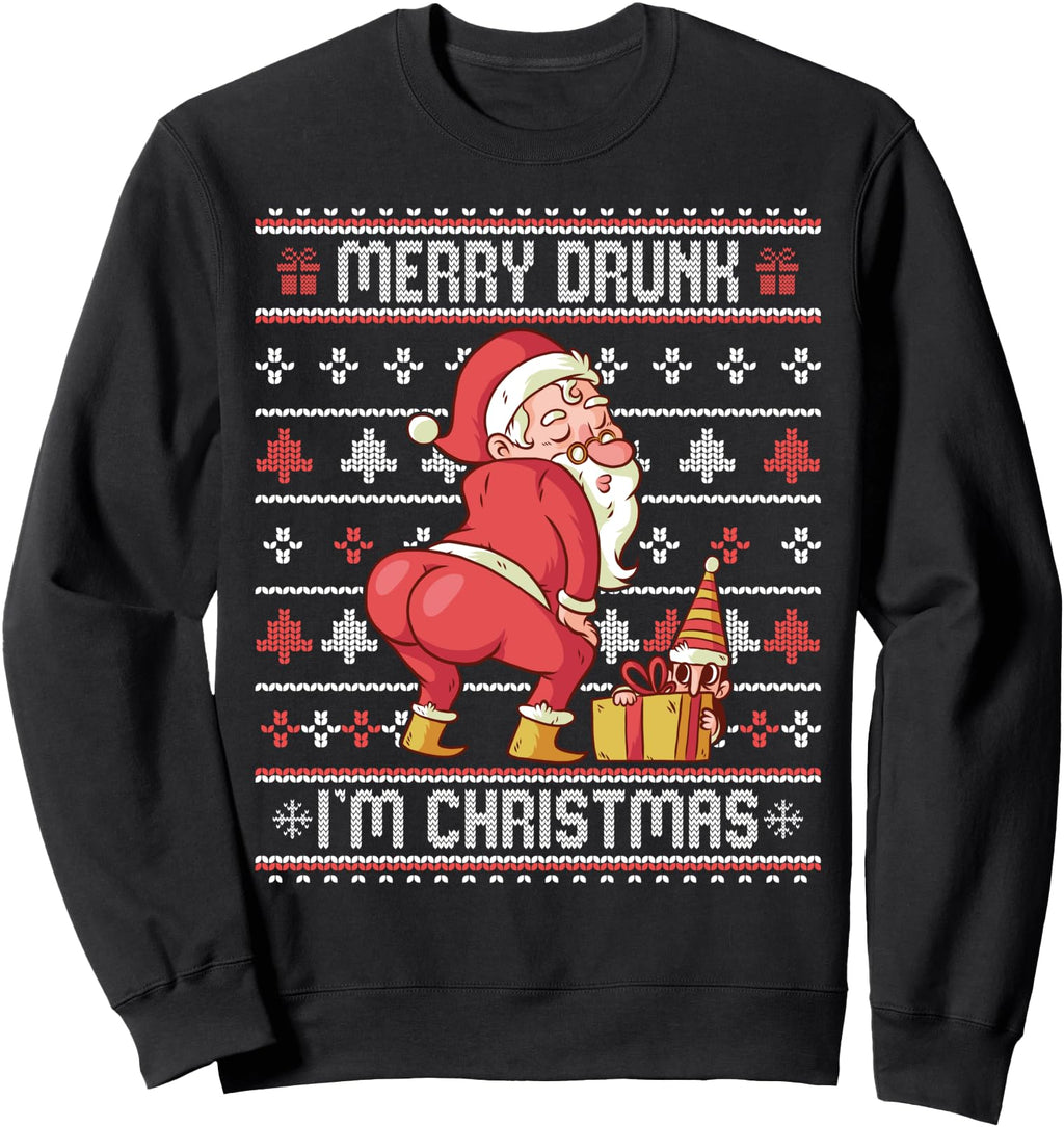Authentic Merry Drunk I M Ugly Twerking T-Shirt - Novelty Apparel Unisex - T-Shirt, Sweatshirt, Hoodie