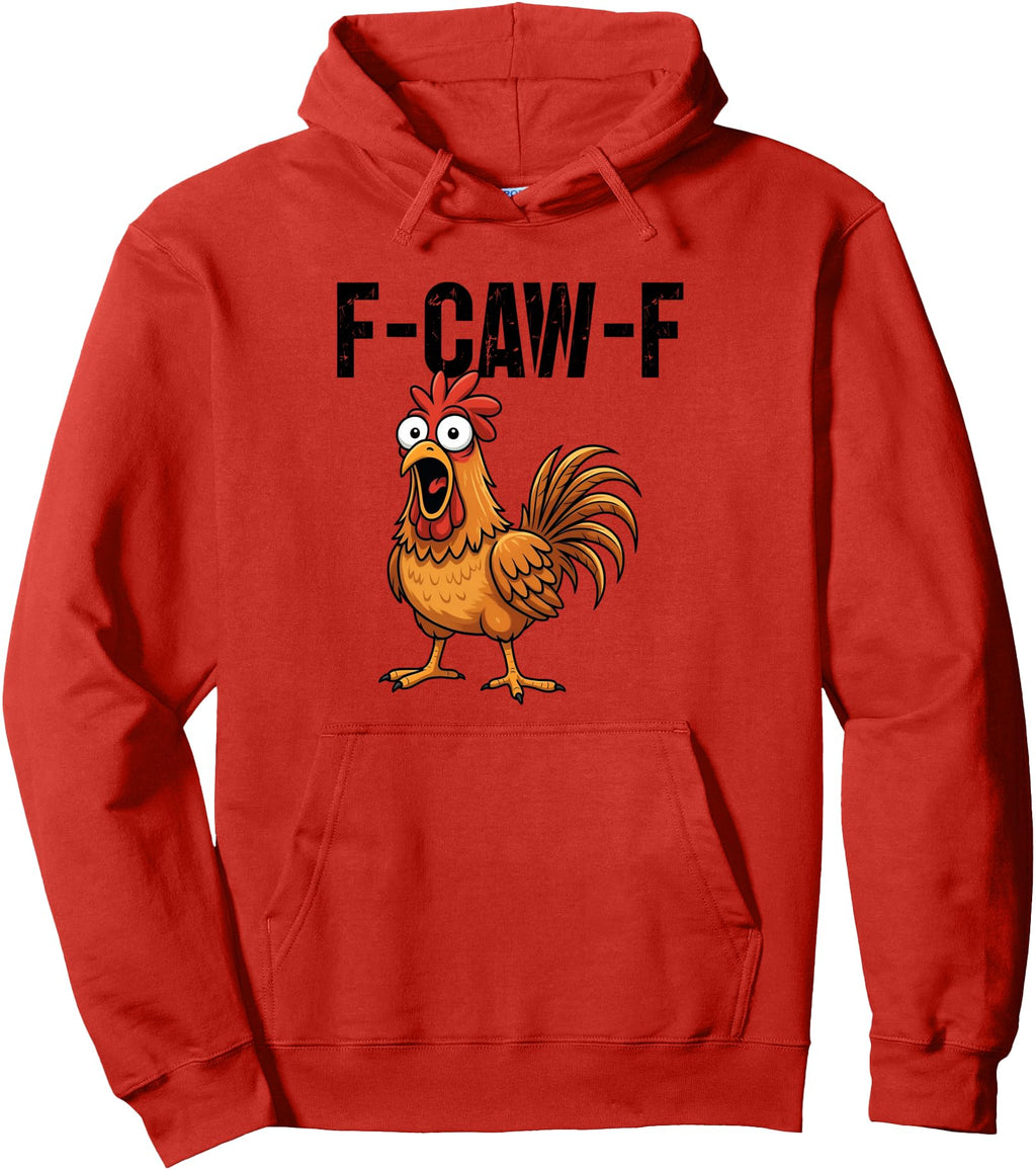 Authentic F Caw F Chicken F Caw F T-Shirt - Novelty Apparel Men Women - T-Shirt, Sweatshirt, Hoodie