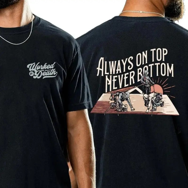 ALWAYS TOP NEVER BOTTOM Dad Mom Him Her Friends Y2k - Adult & Kids T-Shirts, Sweatshirts & Hoodies apparel design preview 1