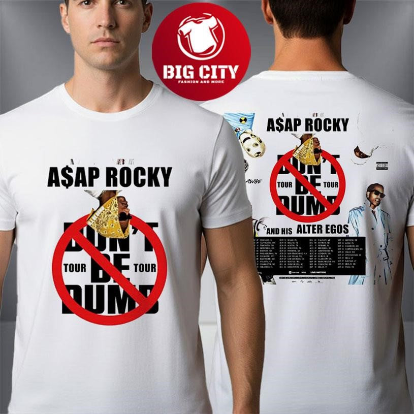 ASAP Rocky Dont Be Dumb 2026 Tour Schedule Venue - Adult & Kids T-Shirts, Sweatshirts & Hoodies apparel design preview 1