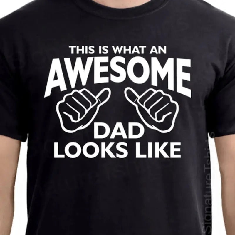AWESOME DAD This Is What Like - Adult & Kids T-Shirts, Sweatshirts & Hoodies apparel design preview 1