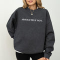 Absolutely Not Immediately No Funny Saying Outfits - Adult & Kids T-Shirts, Sweatshirts & Hoodies apparel design preview 1