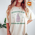 Actually All My Systems Are Nervous Funny Mental - Adult & Kids T-Shirts, Sweatshirts & Hoodies apparel design preview 1