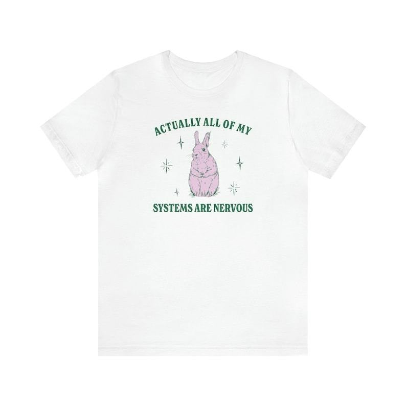 Actually All My Systems Are Nervous Classic Funny - Adult & Kids T-Shirts, Sweatshirts & Hoodies apparel design preview 1