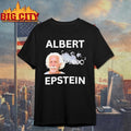 Albert Einstein X Jeffrey Epstein - Adult & Kids T-Shirts, Sweatshirts & Hoodies apparel design preview 1