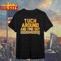 Alex Tuch Around and Find Out - Adult & Kids T-Shirts, Sweatshirts & Hoodies apparel design preview 1