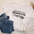 Allergic Negative Energy Screen Print Transfer ONLY - Adult & Kids T-Shirts, Sweatshirts & Hoodies apparel design preview 1