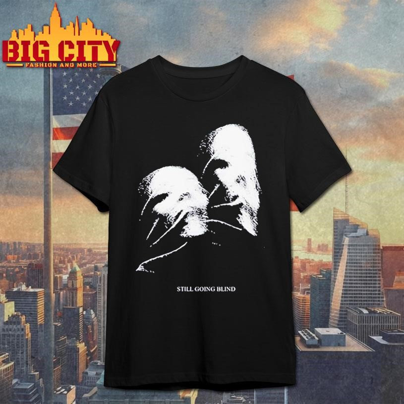 Ally Nicholas Still Going Blind - Adult & Kids T-Shirts, Sweatshirts & Hoodies apparel design preview 1