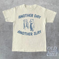Another Day Slay Retro Funny Bear Meme Relaxed Cotton - Adult & Kids T-Shirts, Sweatshirts & Hoodies apparel design preview 1