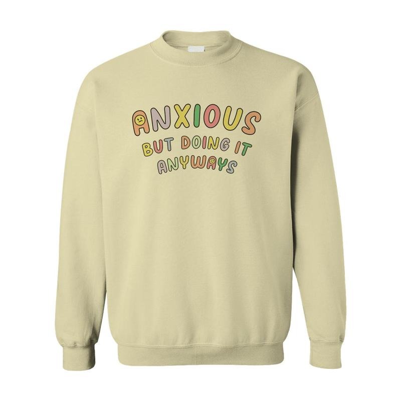 Anxious But Doing Anyways - Adult & Kids T-Shirts, Sweatshirts & Hoodies apparel design preview 1