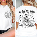 As Far I Know I'M 2024 Breathable Casual Comfort - Adult & Kids T-Shirts, Sweatshirts & Hoodies apparel design preview 1