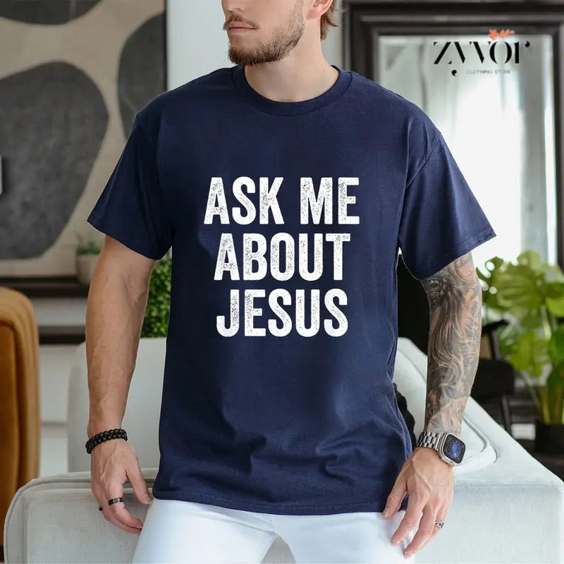 Ask Me About Jesus Christian Pure Cotton Casual Crew - Adult & Kids T-Shirts, Sweatshirts & Hoodies apparel design preview 1