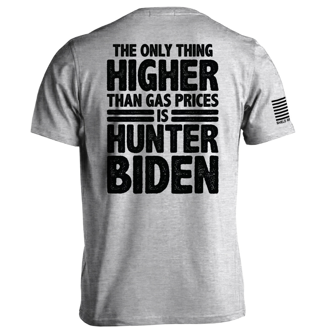 Only Thing Higher Than Gas Prices - Adult & Kids T-Shirts, Sweatshirts & Hoodies apparel design preview 1