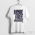 Auburn More Free Breakfast - Adult & Kids T-Shirts, Sweatshirts & Hoodies apparel design preview 1