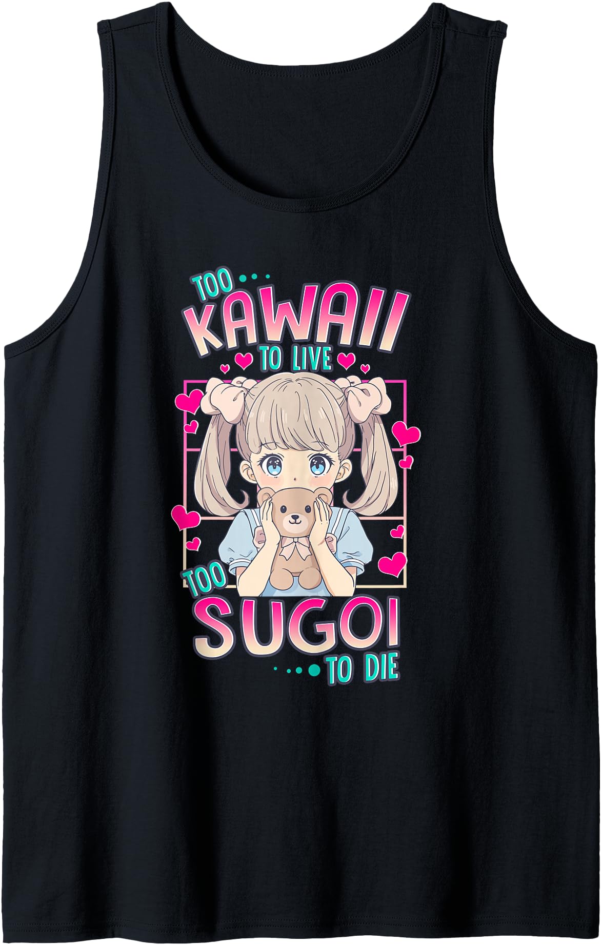 Mangas Too Kawaii To Live Too Sweatshirt - Fun Novelty Design Men Women - T-Shirt, Sweatshirt, Hoodie