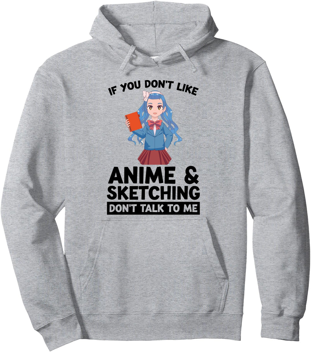 Handcrafted If You Don T Like Anime T-Shirt - Custom Art Print for Adults - T-Shirt, Sweatshirt, Hoodie