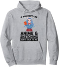 Handcrafted If You Don T Like Anime T-Shirt - Custom Art Print for Adults - T-Shirt, Sweatshirt, Hoodie