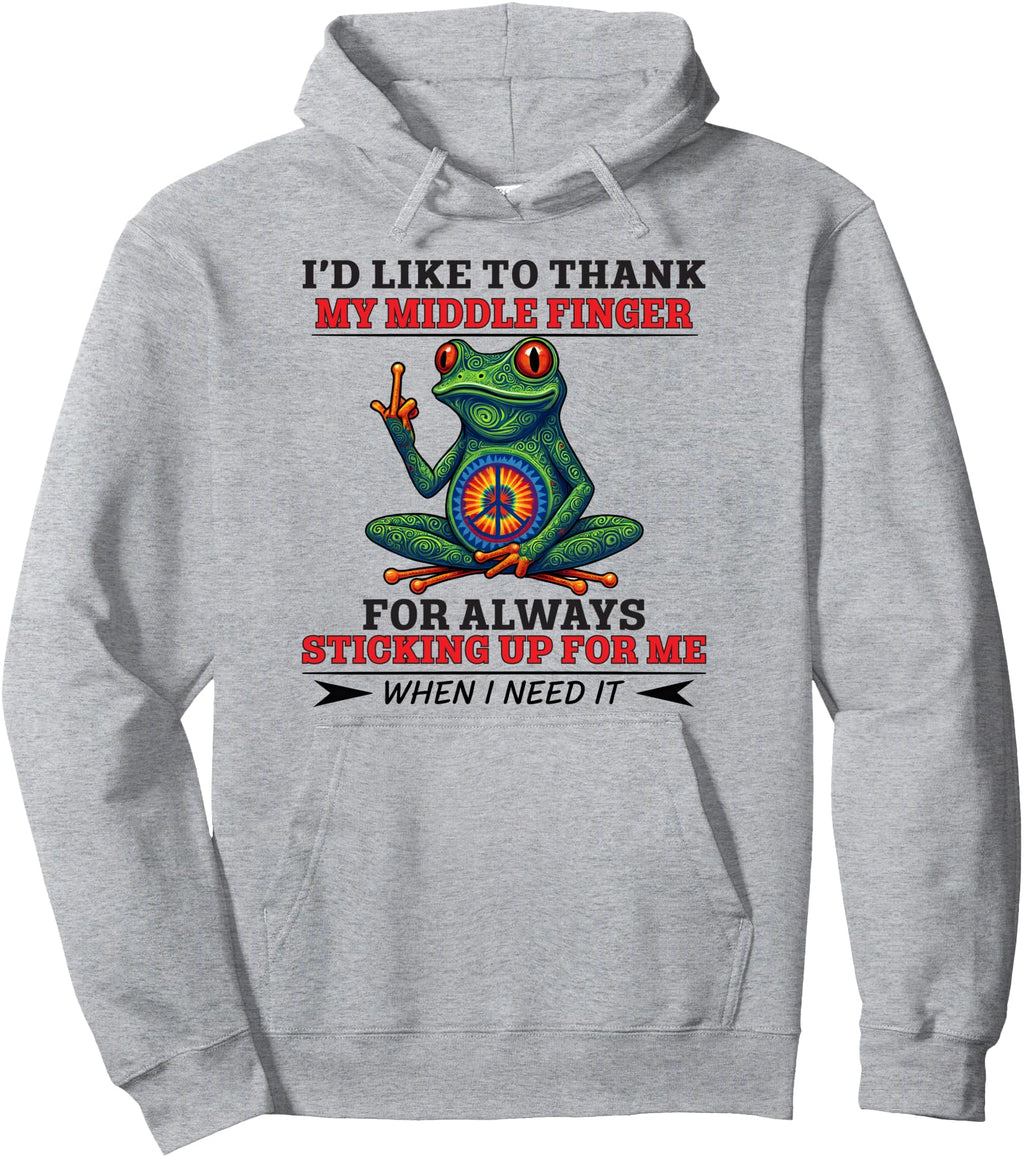 Frog I D Like To Thank My Middle Hoodie - Aesthetic Graphic Men Women - T-Shirt, Sweatshirt, Hoodie