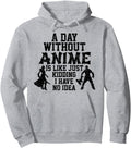 Original Day Without Anime Is Like Sweatshirt - Custom Art Print Men Women - T-Shirt, Sweatshirt, Hoodie