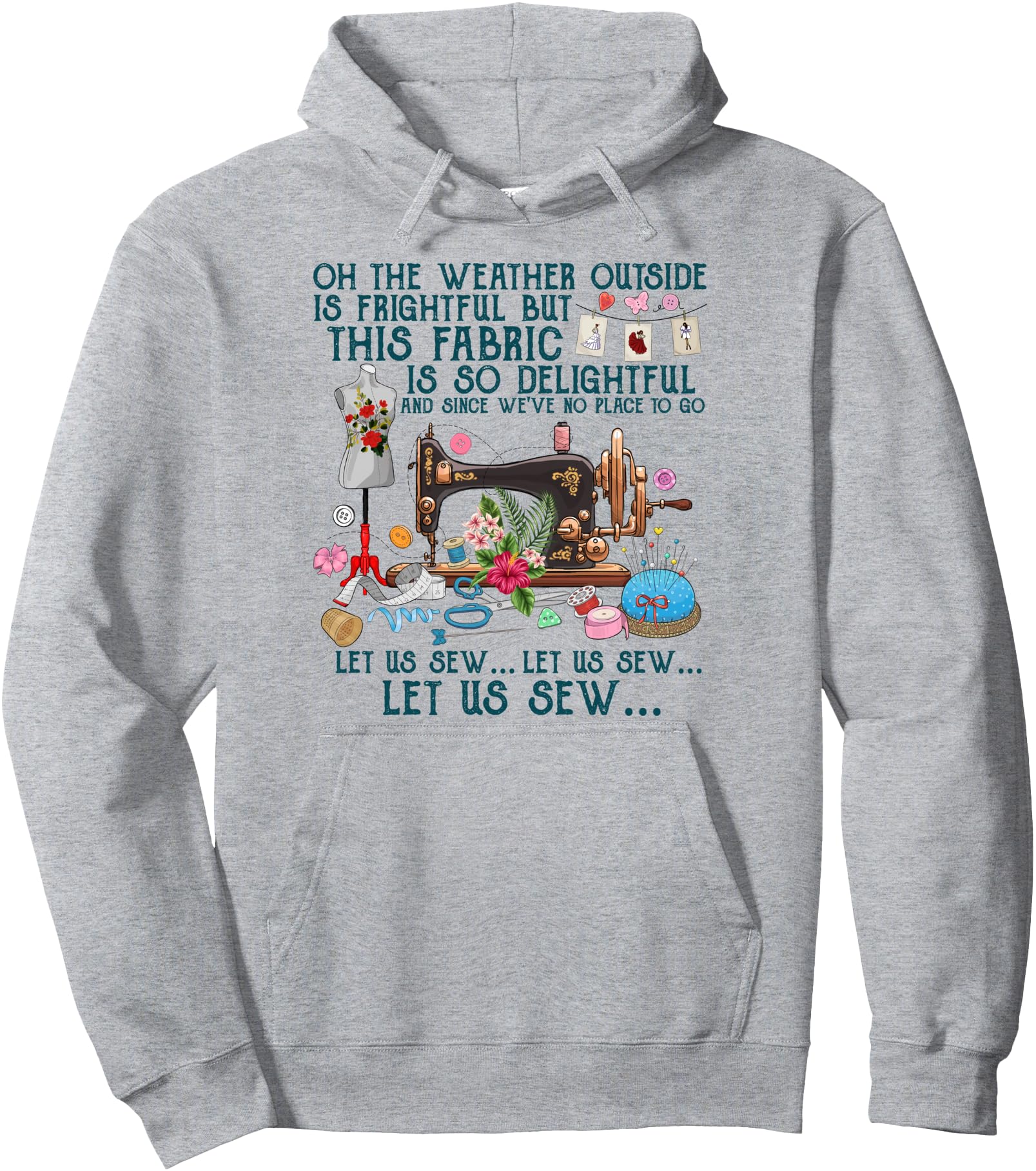 Authentic Let Us Sew Sewing Sweatshirt - Streetwear Style Men Women - T-Shirt, Sweatshirt, Hoodie