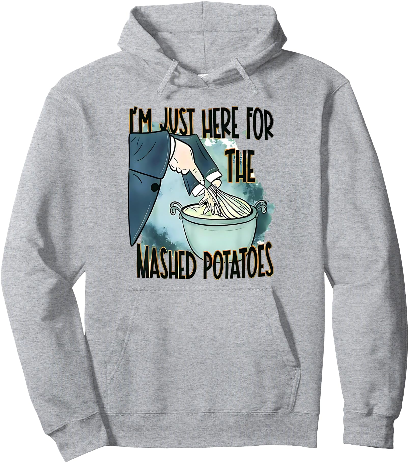 Authentic I M Just Here Mash Potatoes T-Shirt - Graphic Print Men Women - T-Shirt, Sweatshirt, Hoodie
