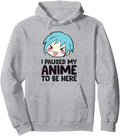 Exclusive I Paused My Anime To Be Hoodie - Streetwear Style for Adults - T-Shirt, Sweatshirt, Hoodie