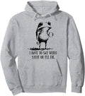 Handcrafted Frog I Have To Say Weird Hoodie - Streetwear Style Unisex - T-Shirt, Sweatshirt, Hoodie