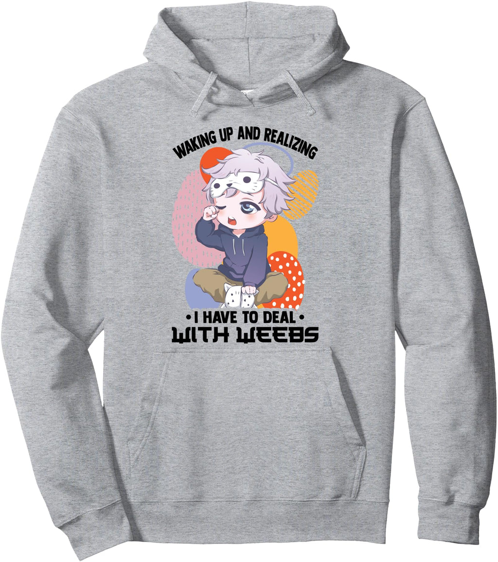 Original Waking Up And Realizing Sweatshirt - Custom Art Print for Adults - T-Shirt, Sweatshirt, Hoodie