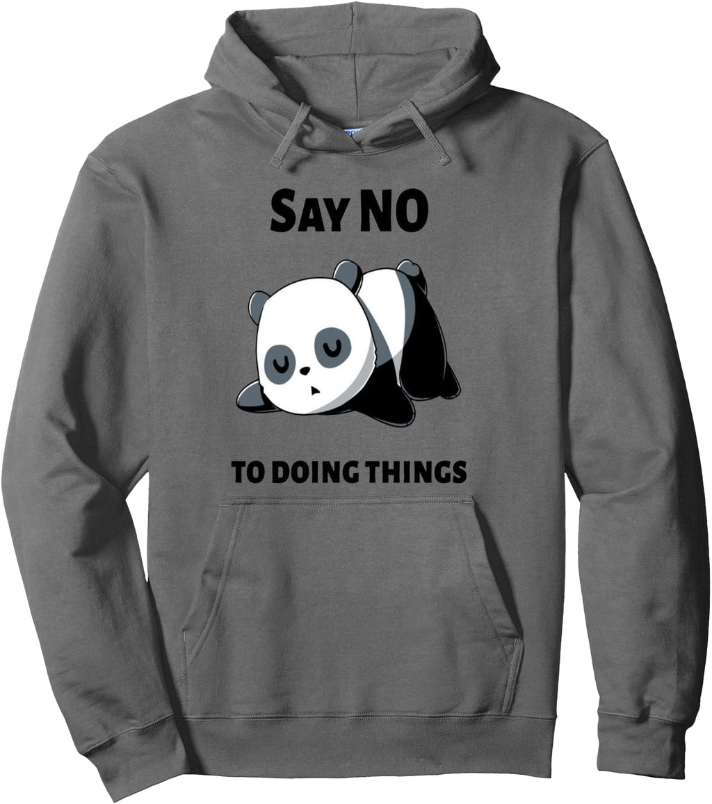 Say No To Doing Things Artist T-Shirt - Fun Novelty Design for Adults - T-Shirt, Sweatshirt, Hoodie