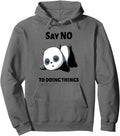 Say No To Doing Things Artist T-Shirt - Fun Novelty Design for Adults - T-Shirt, Sweatshirt, Hoodie