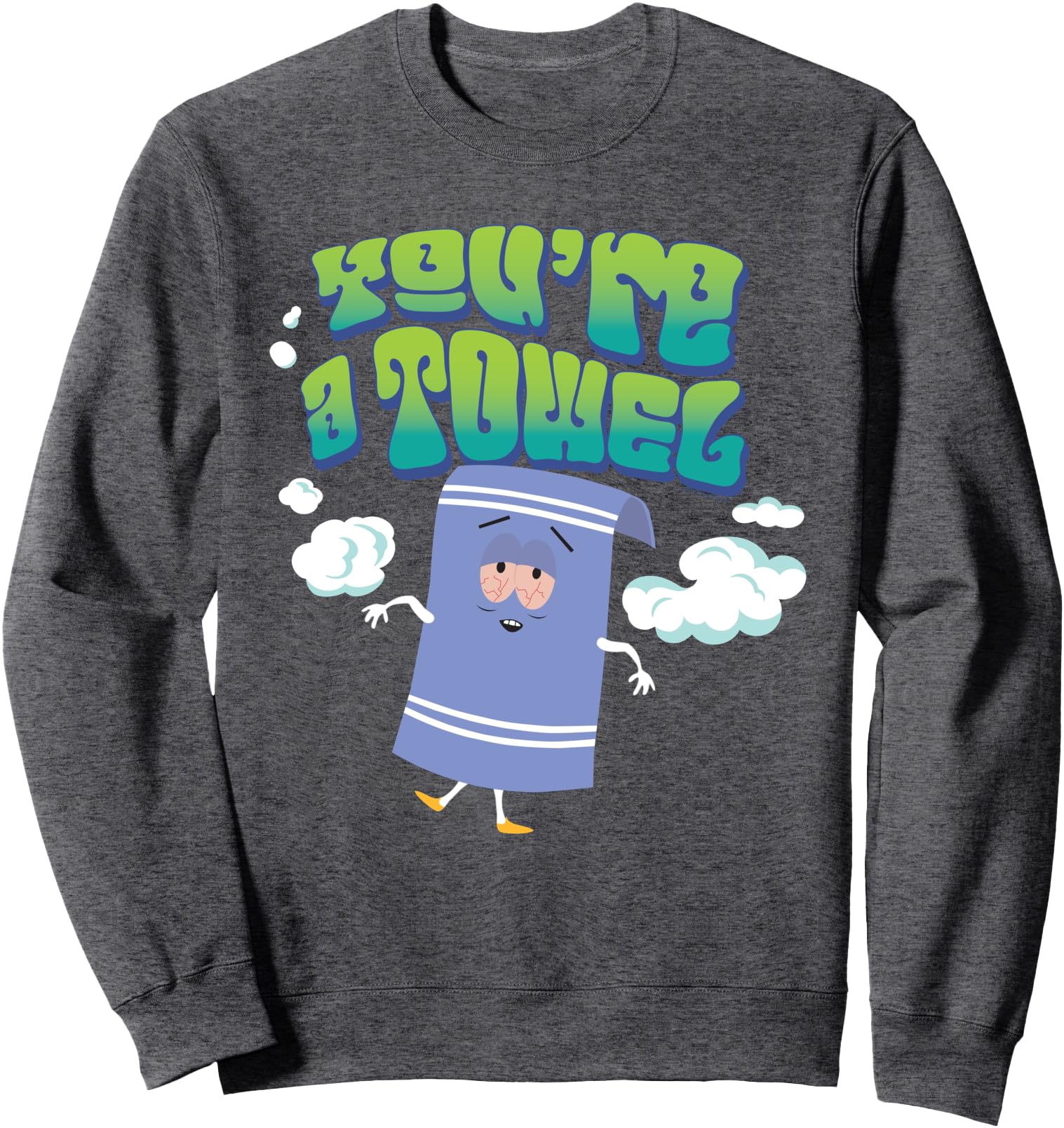 South Park Towelie You Re Towel Clouds T-Shirt - Novelty Apparel Men Women - T-Shirt, Sweatshirt, Hoodie