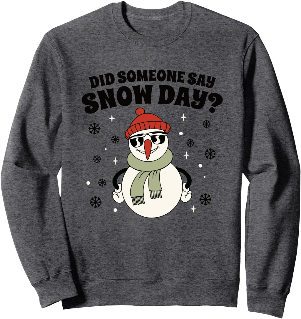 Original Proud Supporter Snow Days Did T-Shirt - Graphic Print Men Women - T-Shirt, Sweatshirt, Hoodie