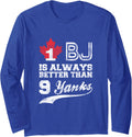 Original 1 Bj Is Always Better Than 9 T-Shirt - Novelty Apparel for Adults - T-Shirt, Sweatshirt, Hoodie