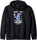 Sorry I Cant I Have Too Much Anime To T-Shirt - Graphic Print for Adults - T-Shirt, Sweatshirt, Hoodie