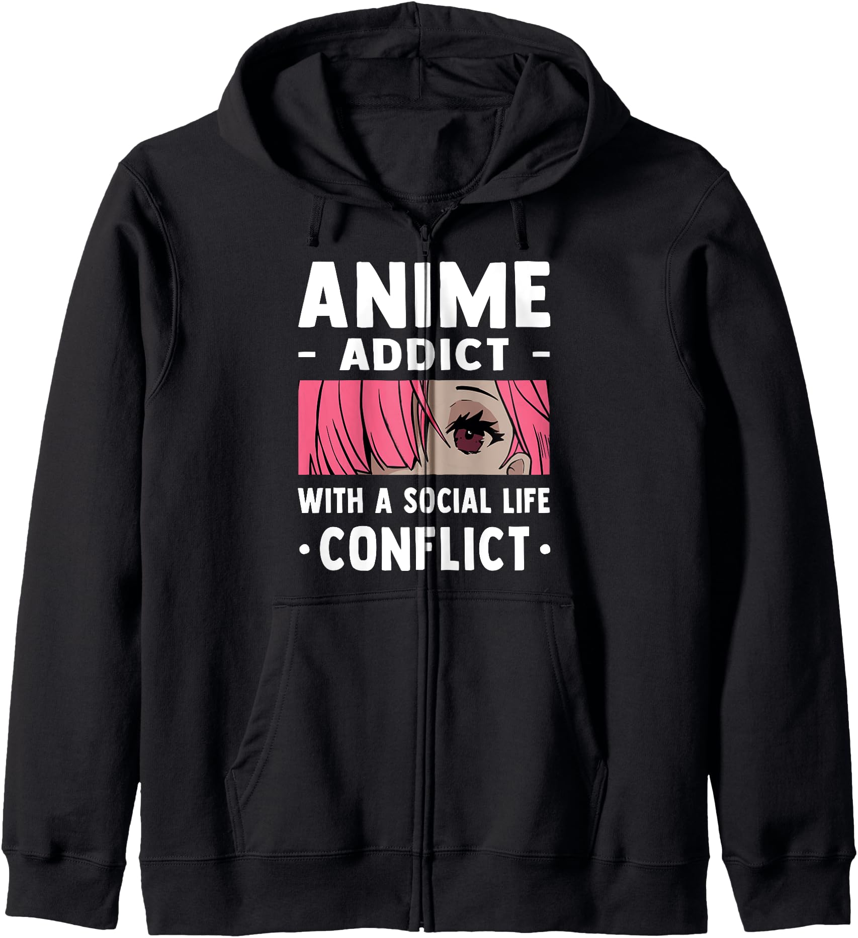 Handcrafted Anime Addict Social Life Hoodie - Aesthetic Graphic Men Women - T-Shirt, Sweatshirt, Hoodie