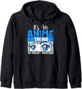 It S Anime Thing You Wouldn T T-Shirt - Streetwear Style Men Women - T-Shirt, Sweatshirt, Hoodie