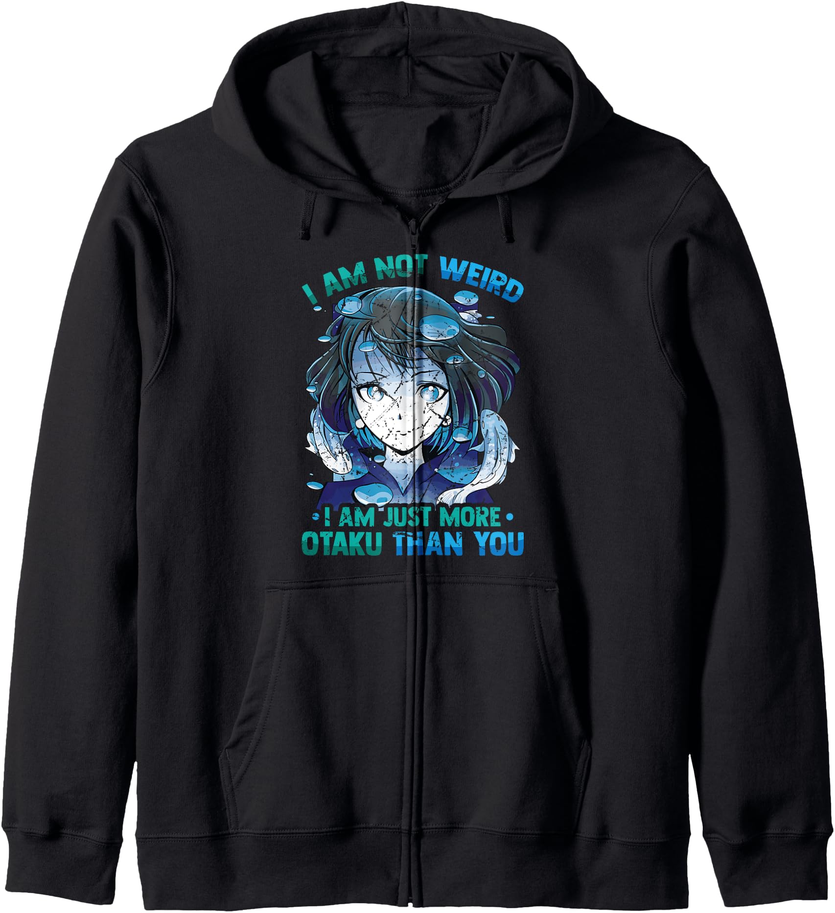 Authentic I Am Not Weird I Am Just Hoodie - Casual Everyday Wear Unisex - T-Shirt, Sweatshirt, Hoodie