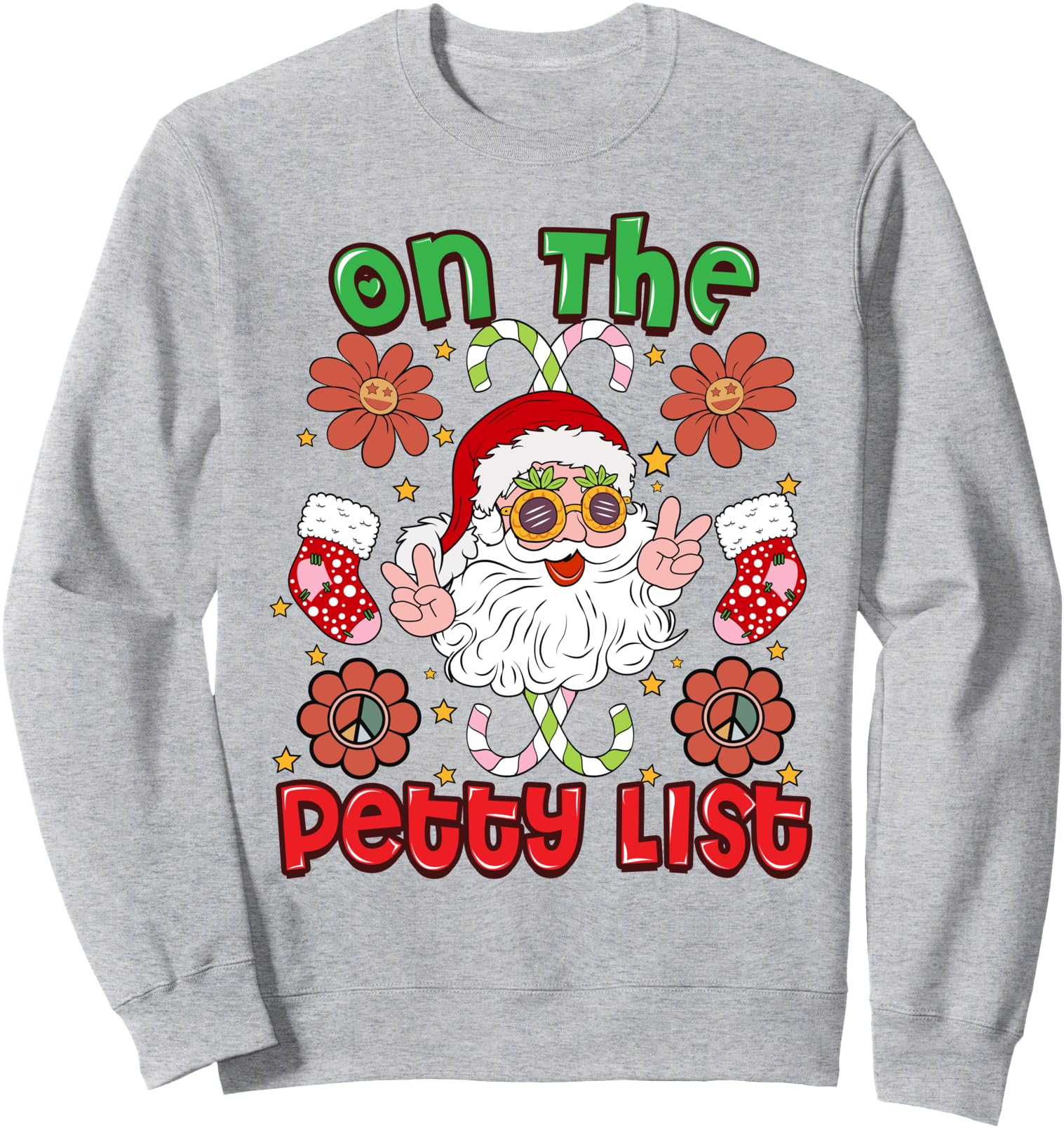 Authentic Petty List Santa Groovy Sweatshirt - Custom Art Print for Adults - T-Shirt, Sweatshirt, Hoodie
