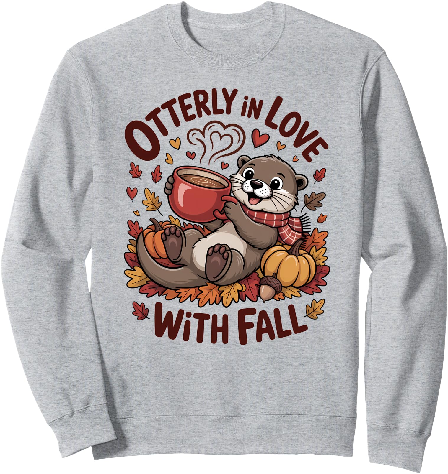 Handcrafted Otterly Love Fall Otter Sweatshirt - Unique Graphic for Adults - T-Shirt, Sweatshirt, Hoodie