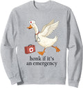 Handcrafted Honk If It S Emergency Silly Hoodie - Unique Graphic Unisex - T-Shirt, Sweatshirt, Hoodie